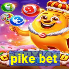 pike bet